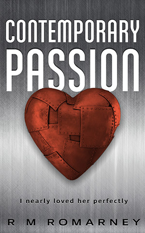 Contemporary Passion by R M Romarney