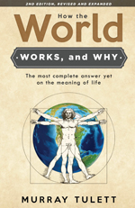 How the World Works
by Murray Tulett