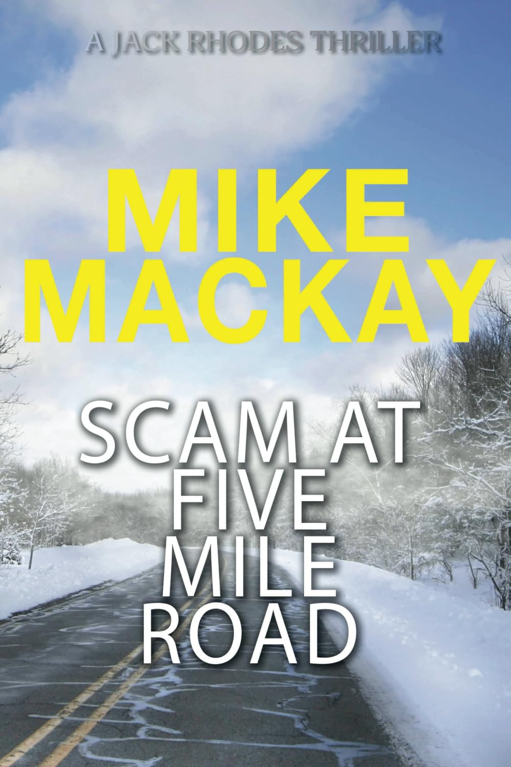 Scam at five mile road